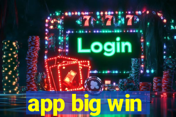 app big win